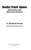 Rocks from space : meteorites and meteorite hunters /