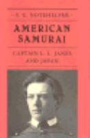 American samurai : Captain L.L. Janes and Japan /