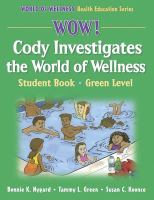 Wow! Cody investigates the world of wellness.