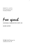 Free speech; responsible communication under law