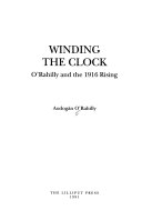 Winding the clock : O'Rahilly and the 1916 Rising /