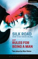 Silk road (how to buy drugs online) and ; Rules for being a man /