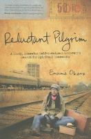 Reluctant pilgrim : a moody, somewhat self-indulgent introvert's search for spiritual community /