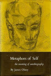 Metaphors of self; the meaning of autobiography.