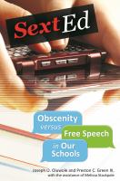 Sext ed : obscenity versus free speech in our schools /