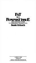 Fat is a feminist issue : the anti-diet guide to permanent weight loss /