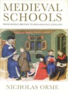 Medieval schools : from Roman Britain to Renaissance England /