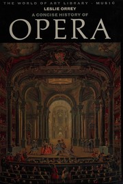 A concise history of opera.