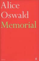 Memorial : an excavation of the Iliad /