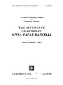 Two settings of Palestrina's Missa Papae Marcelli,