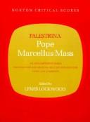 Pope Marcellus Mass; an authoritative score, backgrounds and sources, history and analysis, views and comments.