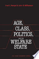 Age, class, politics, and the welfare state /