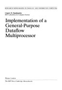 Implementation of a general-purpose dataflow multiprocessor /