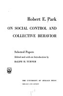 On social control and collective behavior. Selected papers,