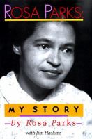 Rosa Parks : my story /