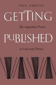 Getting published : the acquisition process at university presses /