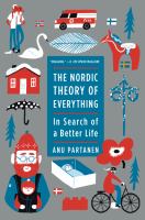 The Nordic theory of everything : in search of a better life /