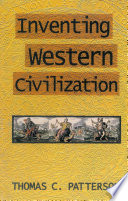 Inventing Western civilization /