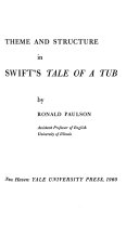 Theme and structure in Swift's Tale of a tub.