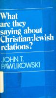 What are they saying about Christian-Jewish relations /