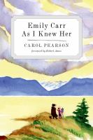 Emily Carr as I knew her /