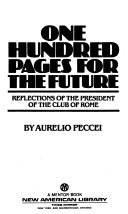 One hundred pages for the future : reflections of the president of the Club of Rome /