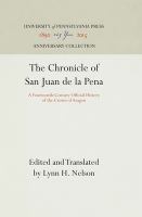 The chronicle of San Juan de la Peña : a fourteenth-century official history of the crown of Aragon /