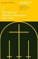 The spirit of Eastern Christendom (600-1700) /