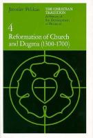 Reformation of church and dogma (1300-1700) /