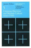 Christian doctrine and modern culture (since 1700) /
