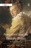 Fragonard and the fantasy figure : painting the imagination /