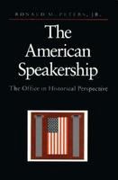 The American speakership : the office in historical perspective /