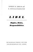 Libel; rights, risks, responsibilities