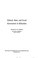 Federal, State, and local government in education.