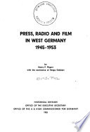 Press, radio and film in West Germany, 1945-1953,