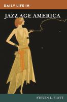 Daily life in Jazz Age America /