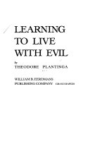 Learning to live with evil /
