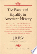 The pursuit of equality in American history /