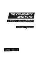 The charismatic movement : is there a new pentecost? /