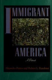 Immigrant America : a portrait /