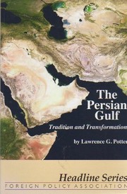 The Persian Gulf : tradition and transformation /