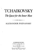 Tchaikovsky : the quest for the inner man /