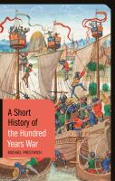 A short history of the Hundred Years War /