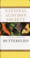 The Audubon Society field guide to North American butterflies /