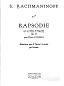 Rapsodie sur un thème de Paganini : op. 43, pour piano et orchestre /