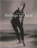 Feelings are facts : a life /