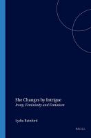She changes by intrigue : irony, femininity and feminism /