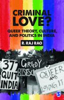 Criminal love? : queer theory, culture, and politics in India /