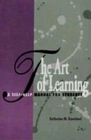 The art of learning a self-help manual for students /