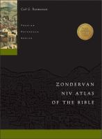 The Zondervan NIV atlas of the Bible /